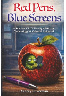 Red Pens, Blue Screens Is Finally Out in the World